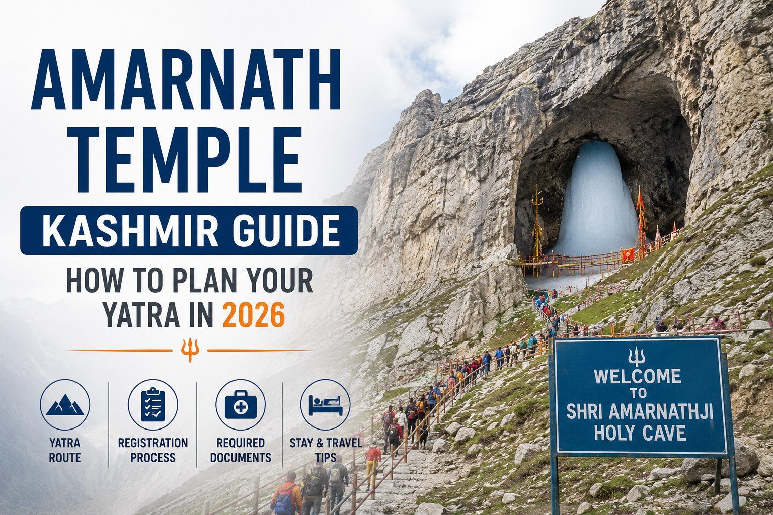 Amarnath Temple Kashmir Guide: How to Plan Your Yatra in 2026